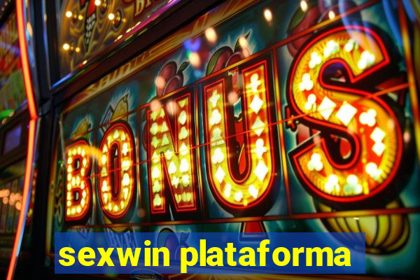 sexwin plataforma